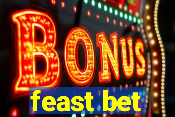 feast bet